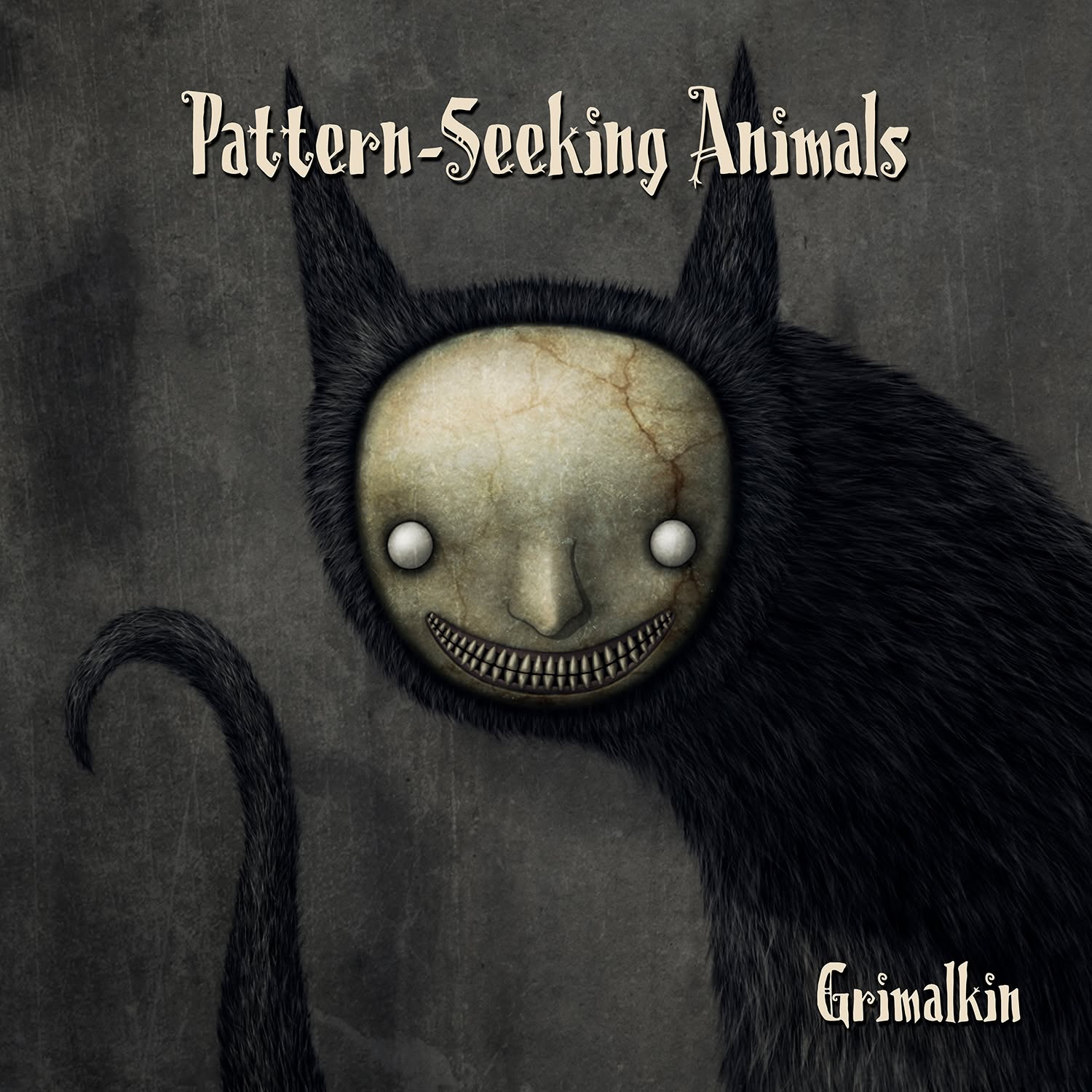 Grimalkin - PATTERN-SEEKING ANIMALS